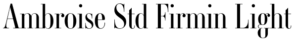 Ambroise Std Firmin Light Font