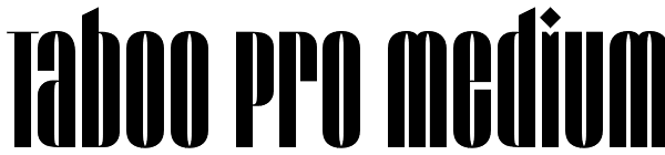 Taboo Pro Medium Font