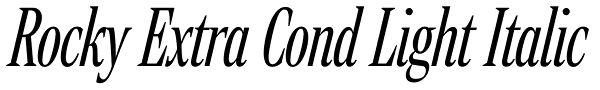 Rocky Extra Cond Light Italic Font