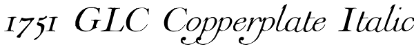 1751 GLC Copperplate Italic Font