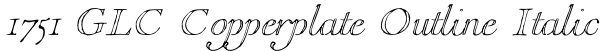 1751 GLC Copperplate Outline Italic Font