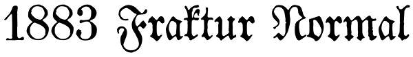 1883 Fraktur Normal Font