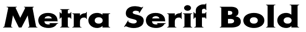 Metra Serif Bold Font