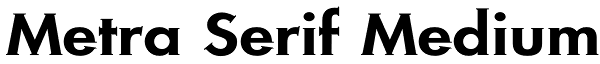 Metra Serif Medium Font