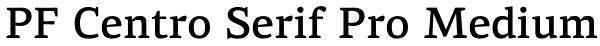 PF Centro Serif Pro Medium Font