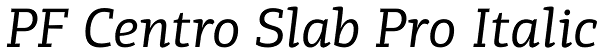 PF Centro Slab Pro Italic Font