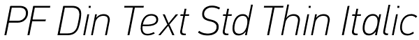 PF Din Text Std Thin Italic Font