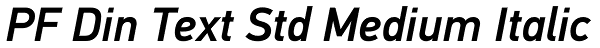 PF Din Text Std Medium Italic Font