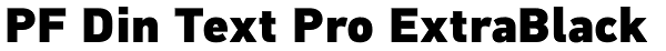 PF Din Text Pro ExtraBlack Font