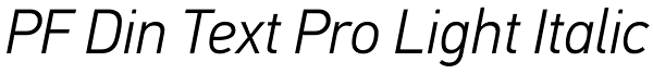 PF Din Text Pro Light Italic Font