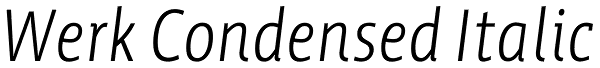 Werk Condensed Italic Font