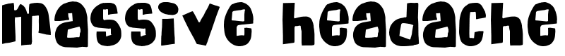 Massive Headache Font