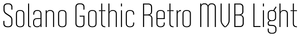 Solano Gothic Retro MVB Light Font