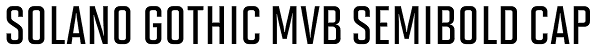 Solano Gothic MVB SemiBold Cap Font