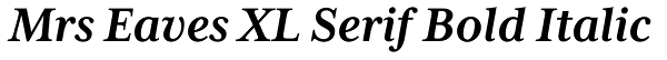 Mrs Eaves XL Serif Bold Italic Font