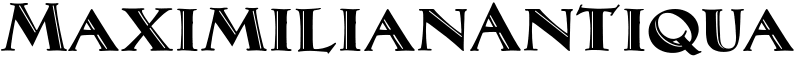 MaximilianAntiqua Font