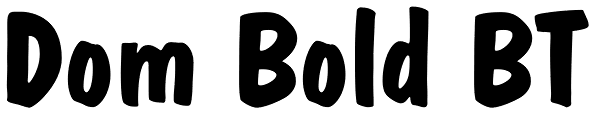 Dom Bold BT Font