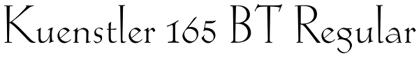 Kuenstler 165 BT Regular Font