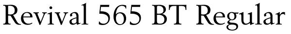 Revival 565 BT Regular Font