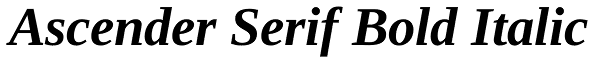 Ascender Serif Bold Italic Font