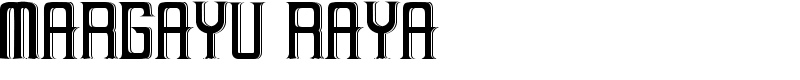 MARGAYU RAYA Font