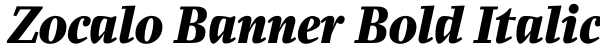 Zocalo Banner Bold Italic Font