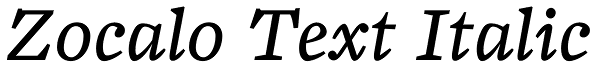 Zocalo Text Italic Font