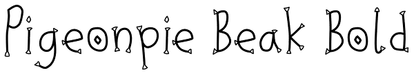 Pigeonpie Beak Bold Font