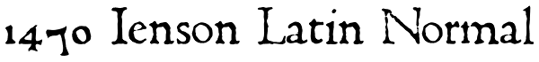 1470 Jenson Latin Normal Font