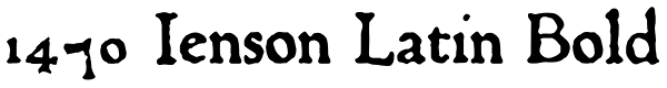 1470 Jenson Latin Bold Font