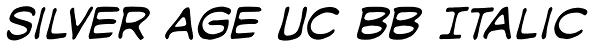 Silver Age UC BB Italic Font