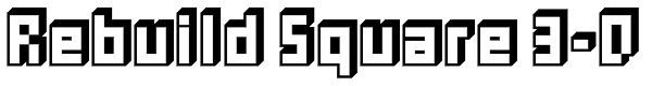 Rebuild Square 3-D Font