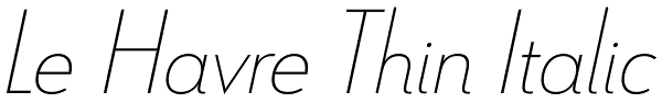 Le Havre Thin Italic Font