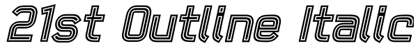 21st Outline Italic Font