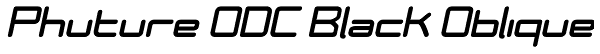 Phuture ODC Black Oblique Font