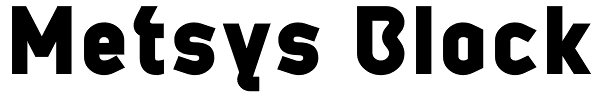 Metsys Black Font