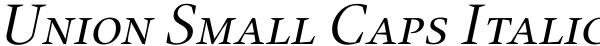 Union Small Caps Italic Font