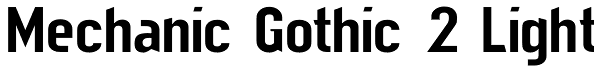 Mechanic Gothic 2 Light Font