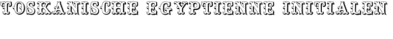 Toskanische Egyptienne Initialen Font