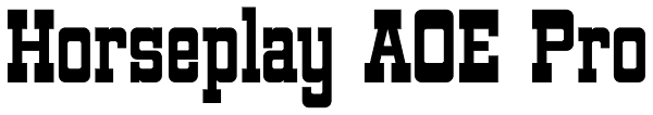 Horseplay AOE Pro Font