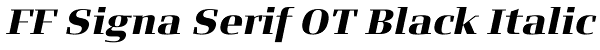 FF Signa Serif OT Black Italic Font