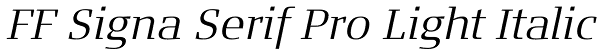 FF Signa Serif Pro Light Italic Font