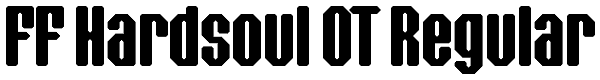 FF Hardsoul OT Regular Font