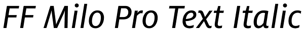 FF Milo Pro Text Italic Font