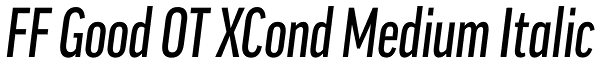 FF Good OT XCond Medium Italic Font