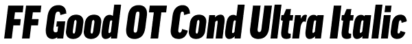 FF Good OT Cond Ultra Italic Font