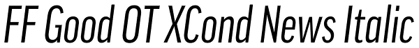 FF Good OT XCond News Italic Font