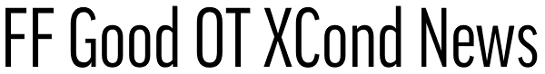 FF Good OT XCond News Font