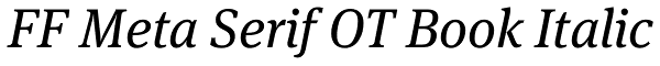 FF Meta Serif OT Book Italic Font