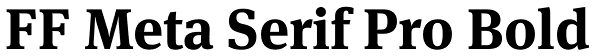FF Meta Serif Pro Bold Font